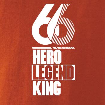 Hero, Legend, King x Queen 1966