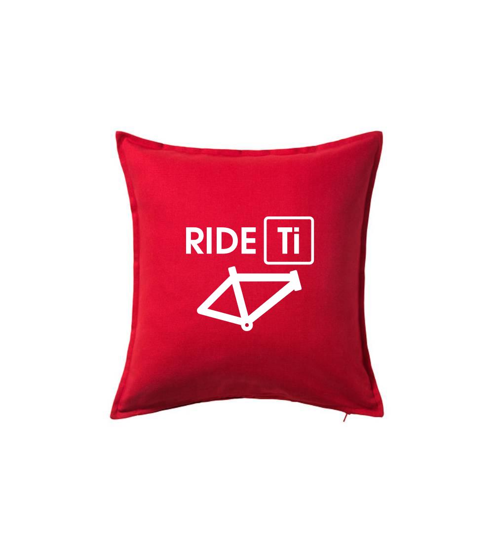 Tričko ako darček pre cyklistu - Ride Ti - Vankúš 50x50