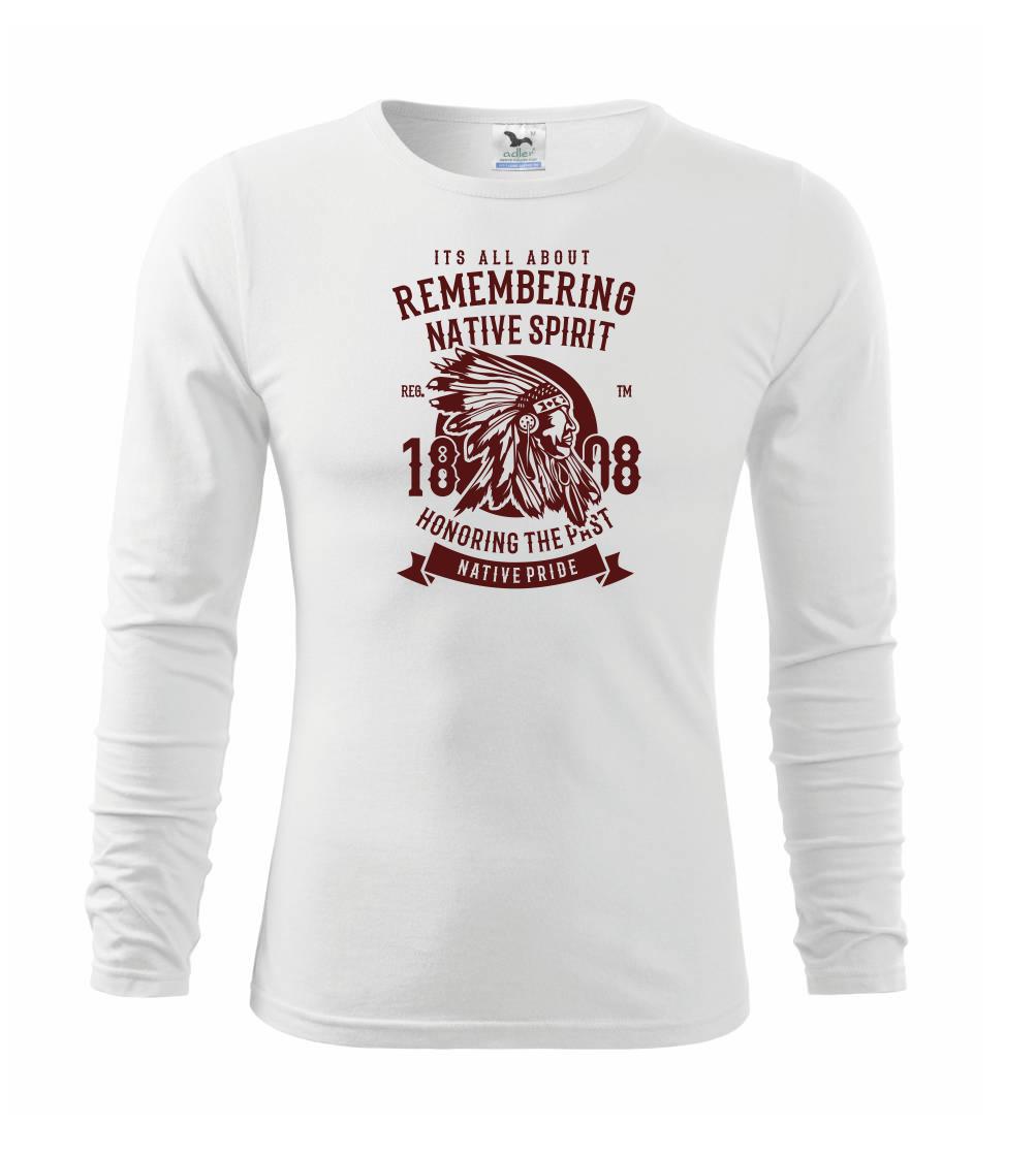 Grafické tričká - Remembering Native Spirit - Tričko detské Long Sleeve