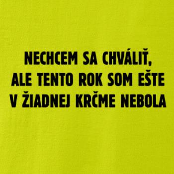 Tento rok som ešte nebol v krčme