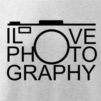 I love photography I love photography