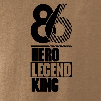 Hero, Legend, King x Queen 1986