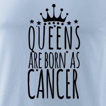 Queens are born as Cancer - Rak