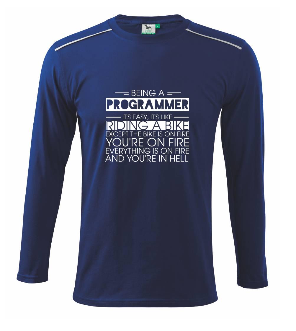 Vtipné tričká do práce - Being a programmer - bike - Tričko s dlhým rukávom Long Sleeve