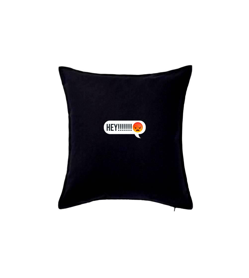 Tričká pre ajťákov - Emoji - Hey !!!!! - Vankúš 50x50