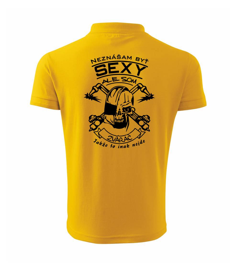 Neznášam byť sexy - zvárač Neznášam byť sexy - zvárač