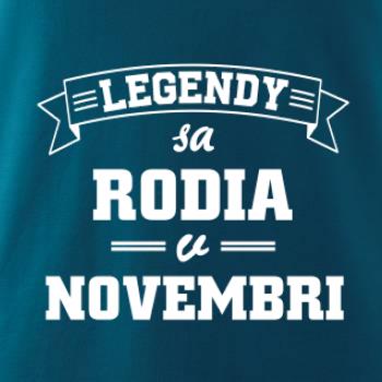 Legendy sa rodia v novembri Legendy sa rodia v novembri