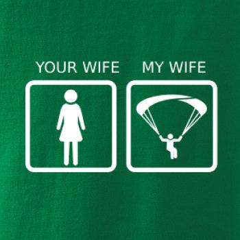 Paragliding - Your wife my wife
