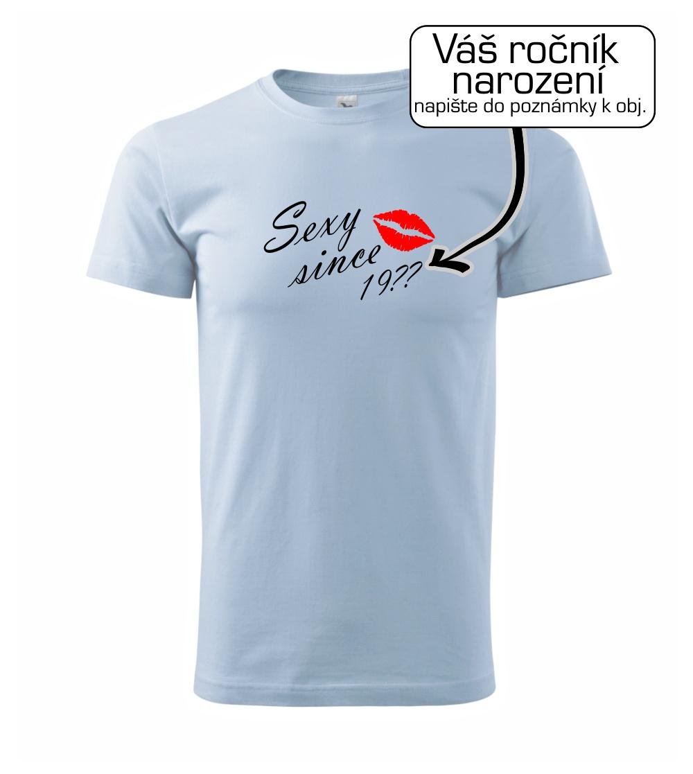 Sexy since - Vlastný ročník Sexy since - Vlastný ročník
