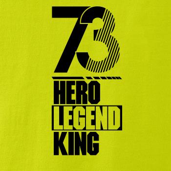 Hero, Legend, King x Queen 1973 Hero, Legend, King x Queen 1973
