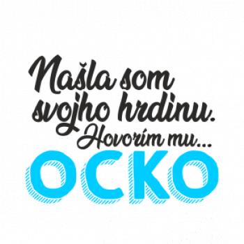 Našla som hrdinu - ocko