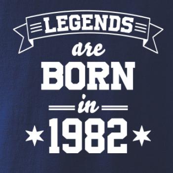Legends are born in 1982