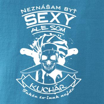 Neznášam byť sexy - Kuchár