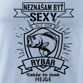 Neznášam byť sexy - rybár Neznášam byť sexy - rybár