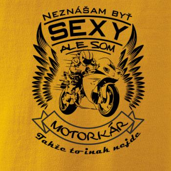 Neznášam byť sexy - motorkár - motorka