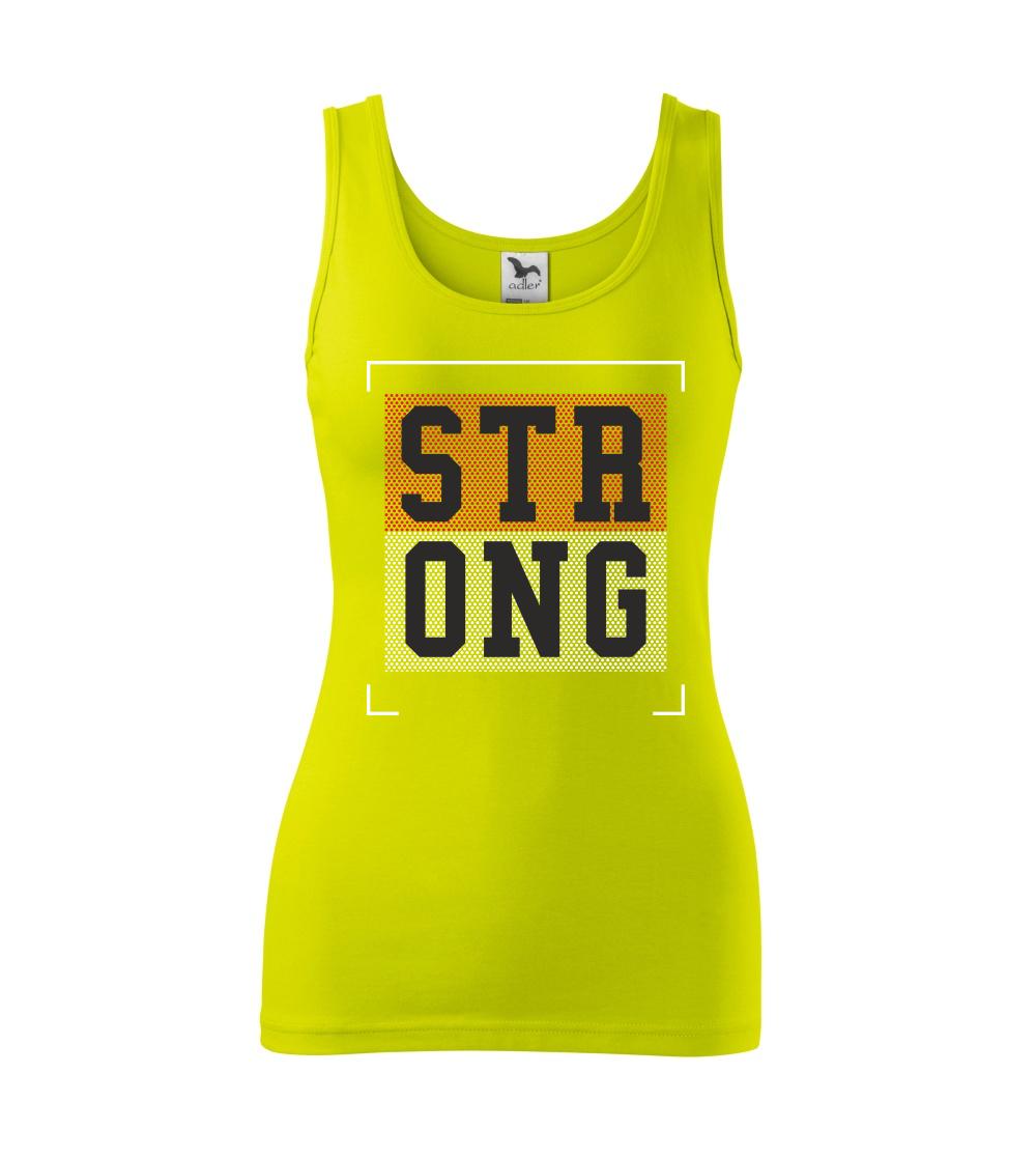 Strong every time Strong every time