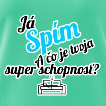 Já spím - tvoja super schopnosť - šikmý