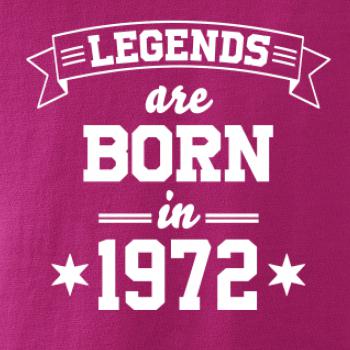 Legends are born in 1972