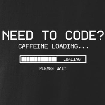 Need to code Need to code