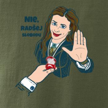 Nie, radšej slobodu (Pecka design)