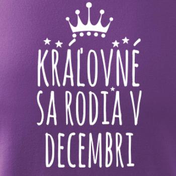 Kráľovné sa rodia v decembri