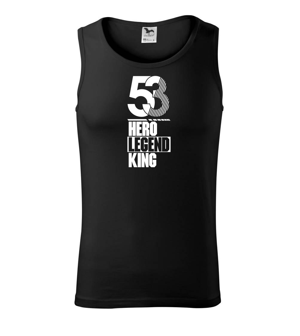 Narodeninové tričká pre hrdinov - Hero, Legend, King x Queen 1953 - Tielko pánske Core