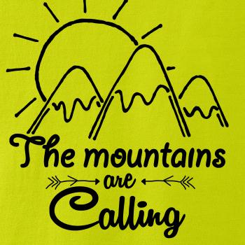 The mountains are calling The mountains are calling