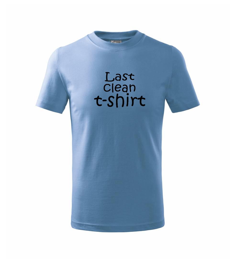 Last clean t-shirt
