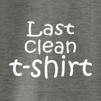 Last clean t-shirt