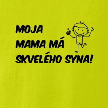 Moja mama má skvelého syna