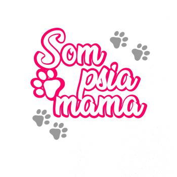 Som psia mama