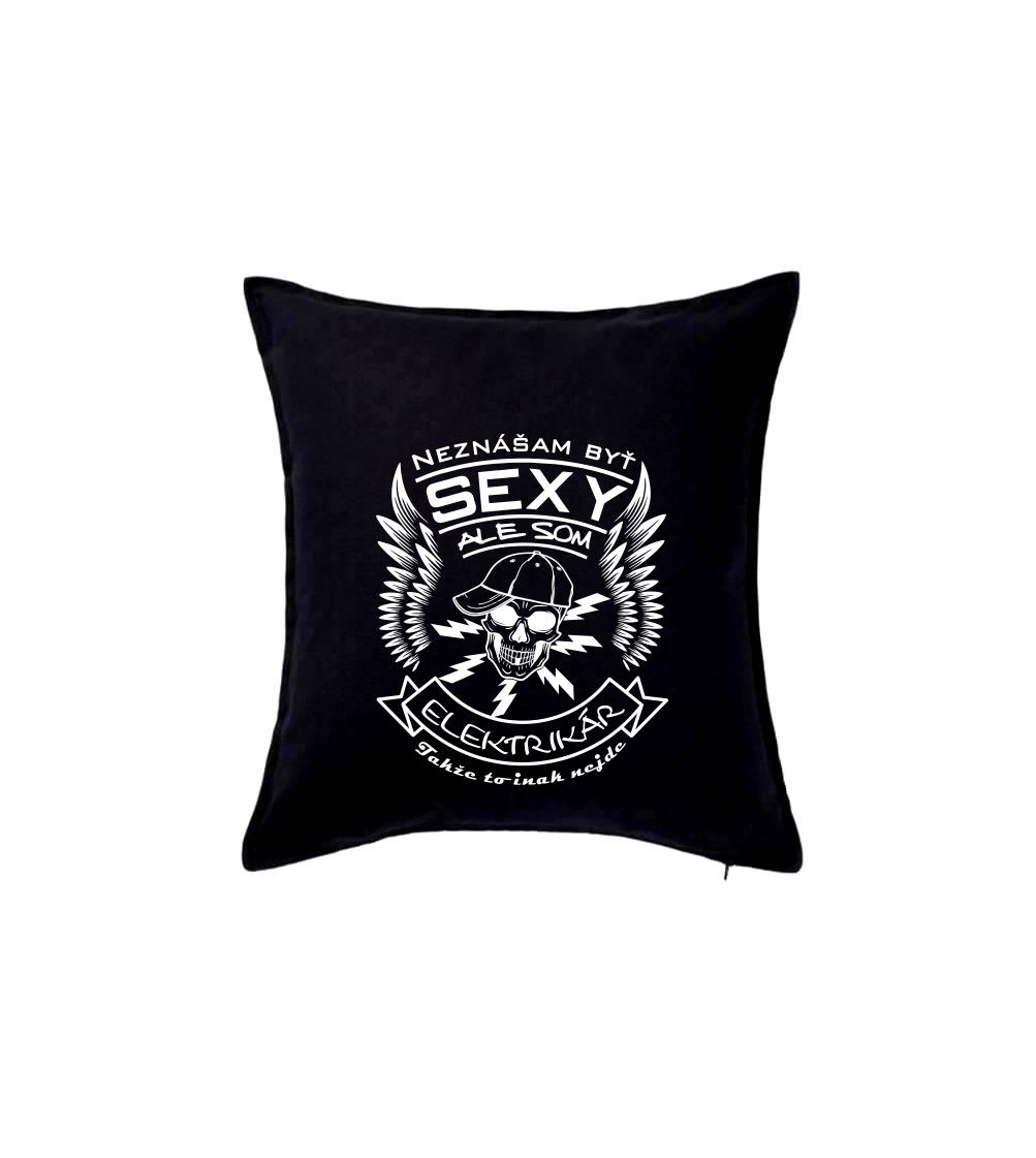 Neznášam byť sexy ale som Elektrikár