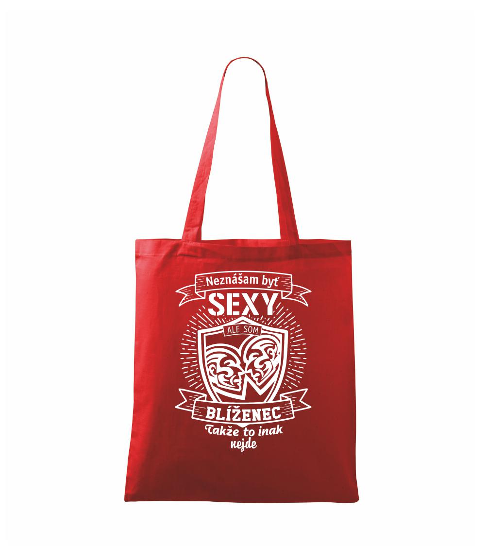 Tričká blíženci - Neznášam byť sexy - Blíženec - Taška bavlnená