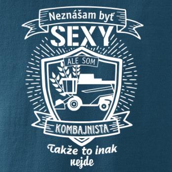 Neznášam byť sexy - Kombajnista