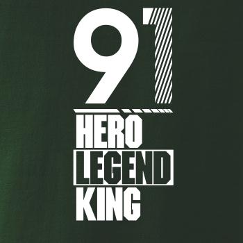 Hero, Legend, King x Queen 1991
