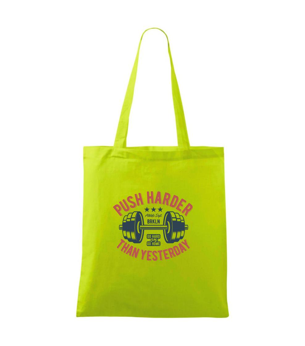 Push harder than yesterday