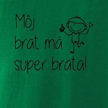 Môj brat má super brata