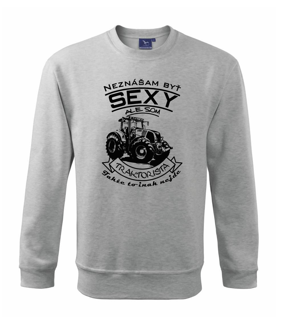 Neznášam byť sexy - Traktorista - Traktor Neznášam byť sexy - Traktorista - Traktor