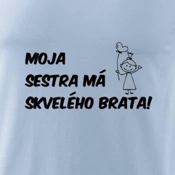 Moja sestra má skvelého brata Moja sestra má skvelého brata