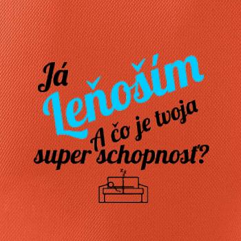 Já leňoším - tvoja super schopnosť - šikmý