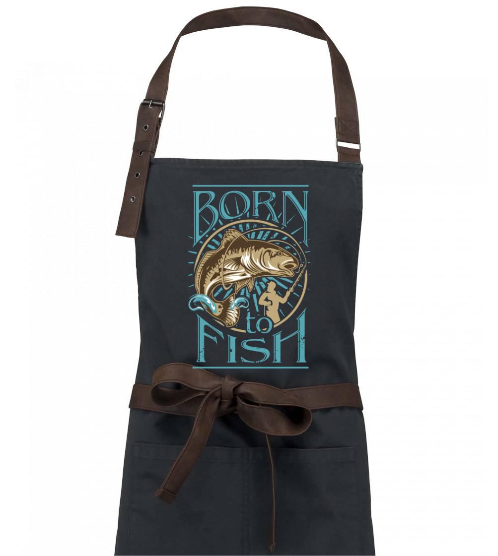 Born to fish Born to fish