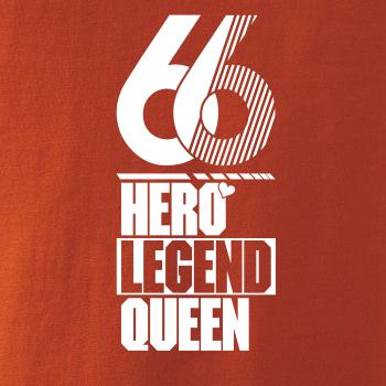 Hero, Legend, King x Queen 1966