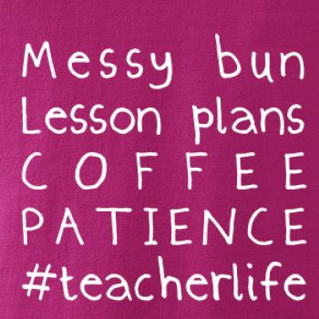 Teacher life mono