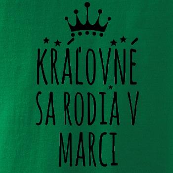 Kráľovné sa rodia v marci