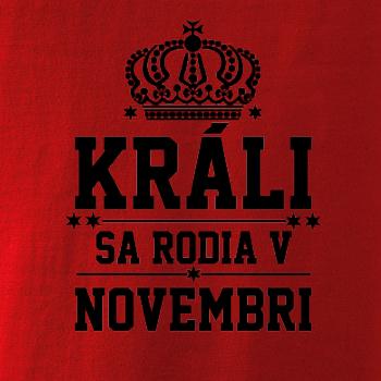 Králi sa rodia v novembri