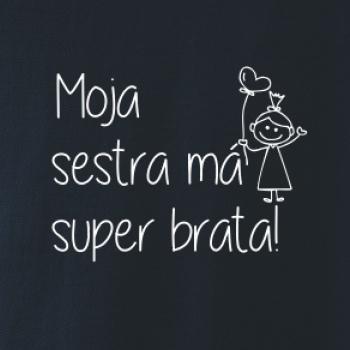 Moja sestra má super brata
