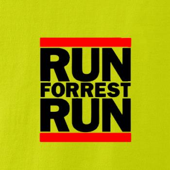 Run Forrest Run Run Forrest Run