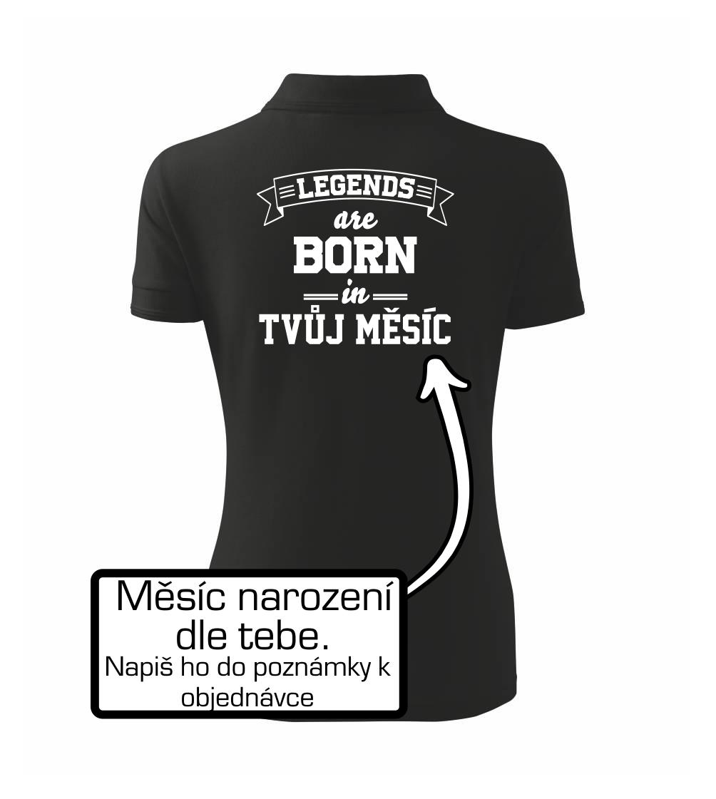 Legends are born in (Tvoj mesiac narodenia)