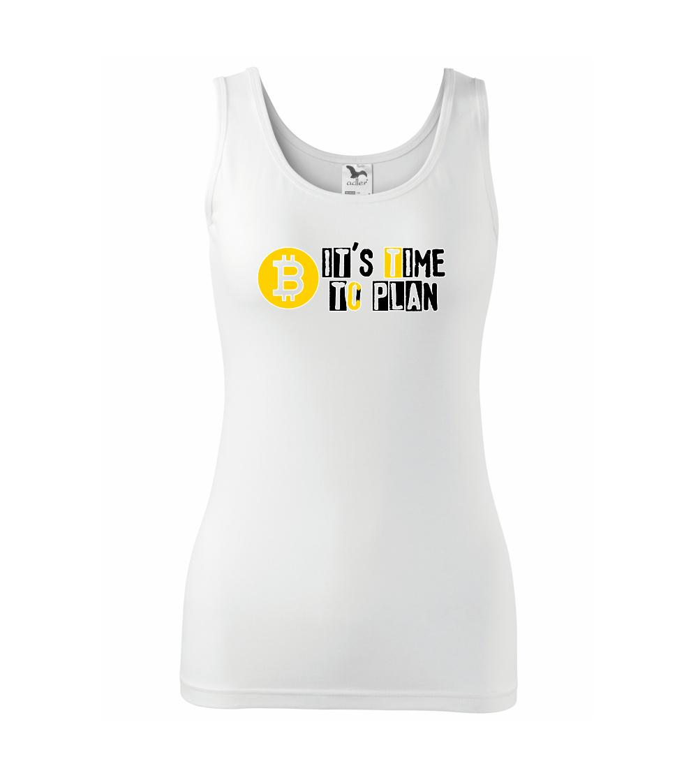 It's time to plan bitcoin It's time to plan bitcoin