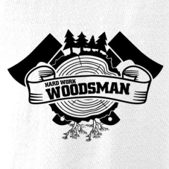 Hard Work Woodsman Hard Work Woodsman